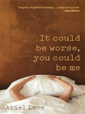 cover image of It Could Be Worse, You Could Be Me